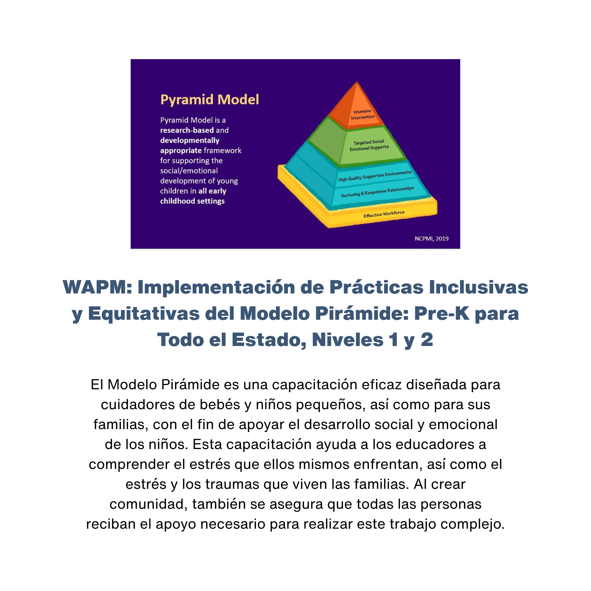 WAPM: Implementación de Prácticas Inclusivas y Equitativas del Modelo Pirámide: Pre‑K para Todo el Estado, Niveles 1 y 2 - RU# 1772