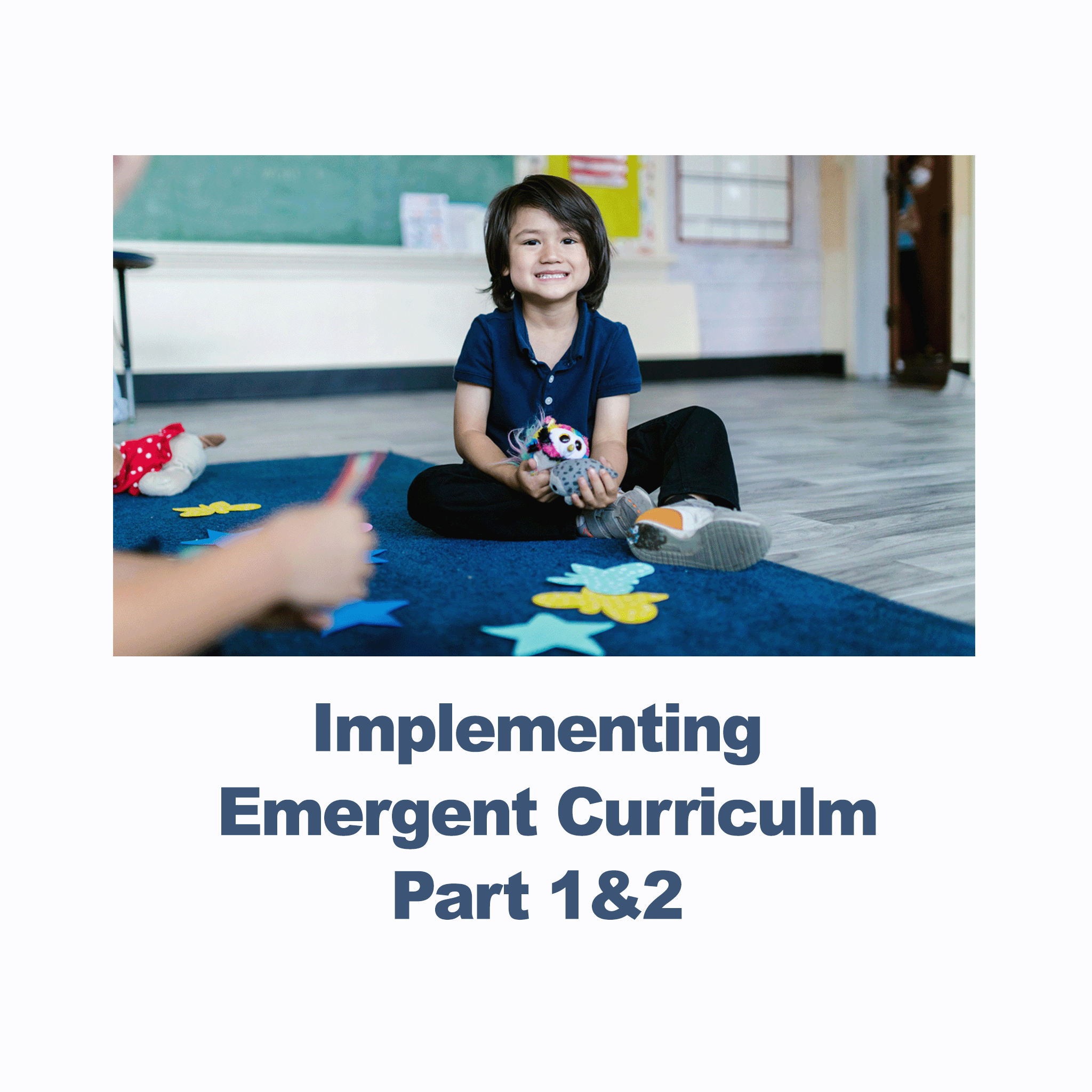Implementing Emergent Curriculum part 1&2 - RU# 1772.08252026