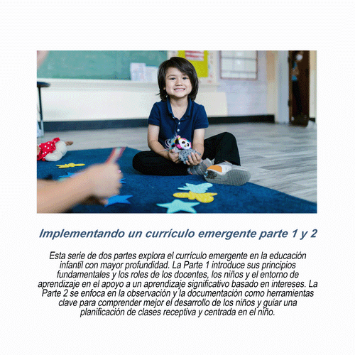 Implementando un currículo emergente parte 1 y 2- RU# 1772.090126
