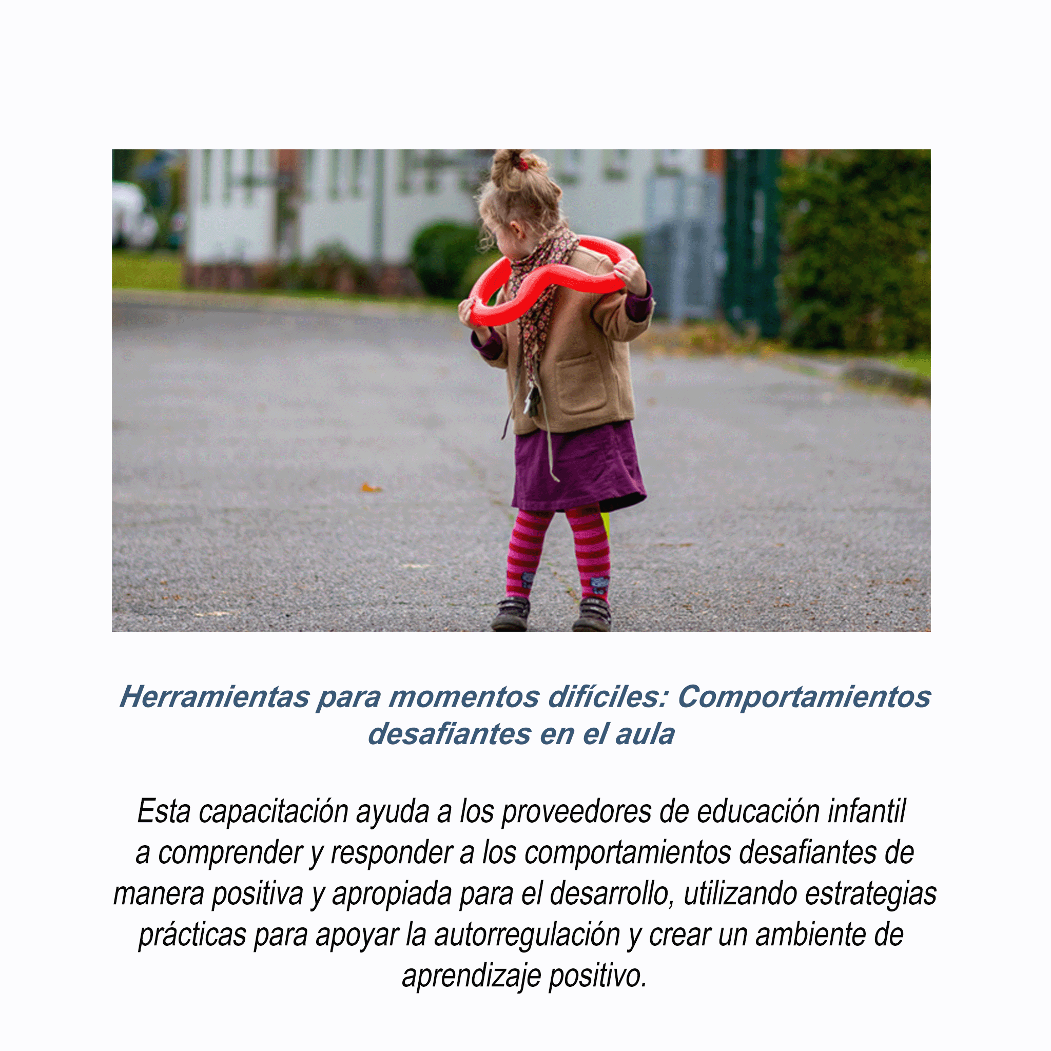 Herramientas para momentos difíciles: Comportamientos desafientes en el aula.- RU# 1772 101326